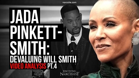 Jada Pinkett Smith : Devaluing Will Smith : Video Analysis Part 4