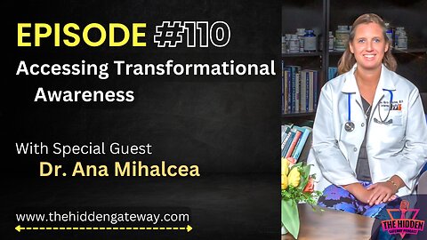 THG Episode: 110 | Accessing Transformational Awareness