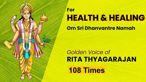 OM Sri Dhanvantre Namah | Mantra for Health & Healing | 108 Times for Meditation