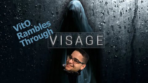 Lets Play Visage Part 1