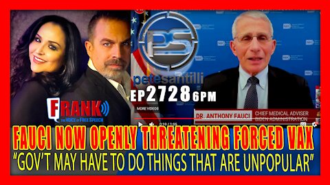 EP 2728-6PM FAUCI IS NOW OPENLY THREATENING FORCED VACCINATIONS