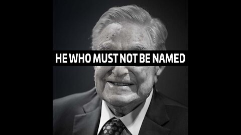 George Soros: He Who Must Not Be Named | Richard Poe