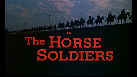 The Horse Soldiers (1959)