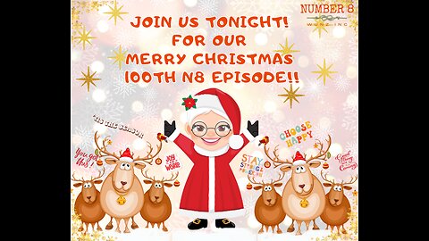 Ep 100 N8 Christmas Special Fri 22nd Dec 2023