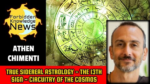 True Sidereal Astrology - The 13th Sign - Circuitry of The Cosmos | Athen Chimenti