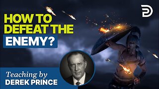 Derek Prince - Discover The Satanic Strong Man Over Your Situation