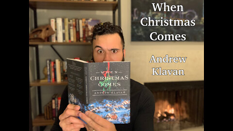 Rumble Book Club! : “When Christmas Comes” by Andrew Klavan