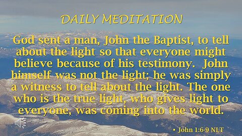 Christmas Guided Meditation -- John 1 verses 6 - 9