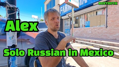 Alex, solo Russian in MX Border Camp