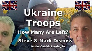 Ukraine Troops - How Many Are Left?