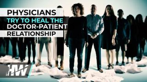 Physicians Try to Heal the Doctor-Patient Relationship - The Highwire