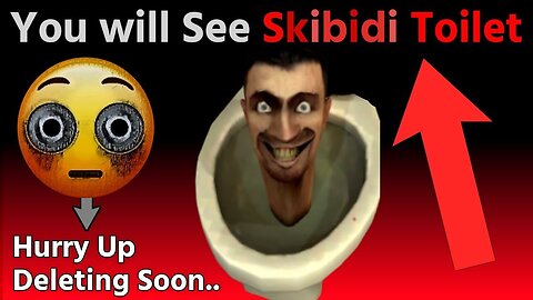 This Video will Make You See Skibidi Toilet In Your Room