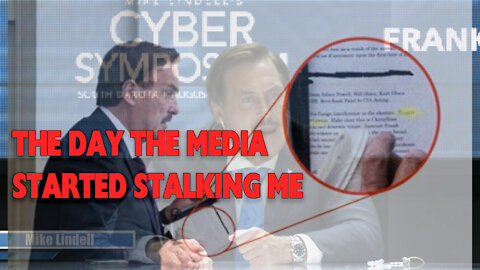 The Day the Media Started Stalking Me by Mike Lindell