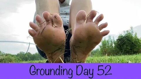 Grounding Day 52 - morning meditation
