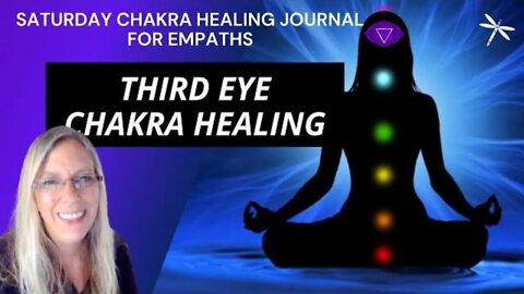 Day 146💜Third Eye Chakra Healing💜Empaths🙋🏼‍♀️& Self-love 💖