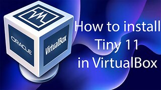 How to Install Tiny 11 in VirtualBox | How to Install Windows 11 Lite in VirtualBox