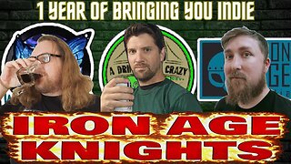 One year of Bringing you indie Creators | Iron Age Knights #52