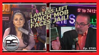 Lawless Left Lynch Mob Faces REAL Risk Of Jail