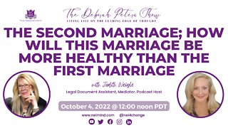 Judith Weigle - The Second Marriage; How Will This Marriage Be More Healthy Than The First Marriage
