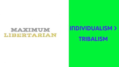 Individualism is greater than Tribalism