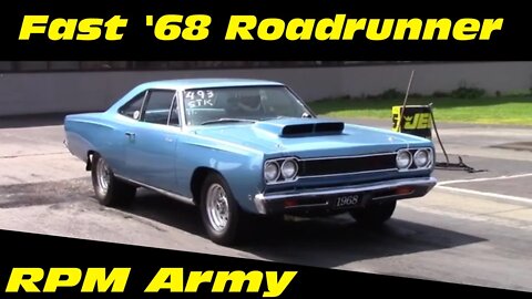 11 Second 1968 Plymouth Roadrunner Drag Racing