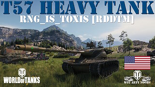 T57 Heavy Tank - RNG_Is_Toxis [RDDTM]