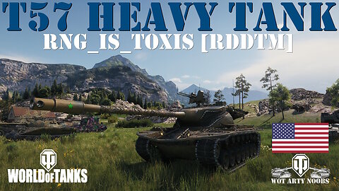 T57 Heavy Tank - RNG_Is_Toxis [RDDTM]