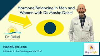 Hormone Balancing in Men and Women by Dr. Moshe Dekel