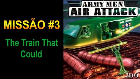[PS1] - Army Men: Air Attack - [Missão 3 - The Train That Could] - 1440p