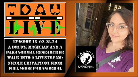 TDAU Live EP15: Hickory Chats With Paranormal Researcher Nicole Chivattoni Of Full Moon Paranormal!