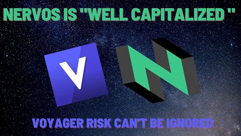 Beware Voyager Risks | Nervos Network "Well Capitalized"