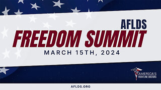AFLDS Freedom Summit | Naples, FL | March 15, 2024