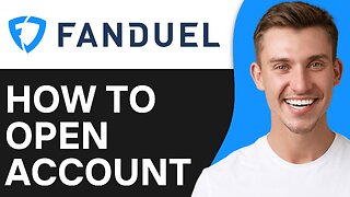 How To Open Fanduel Account