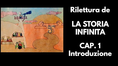 Rilettura de La Storia Infinita, cap1: Introduzione