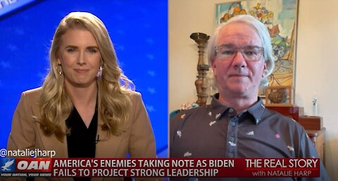 The Real Story - OAN Emboldening America’s Enemies with Joe Curl