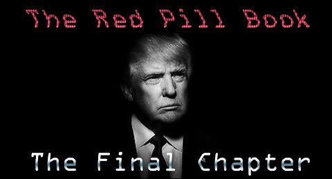 The Red Pill Book - The Final Chapter