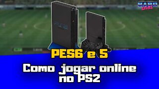 Pro Evolution Soccer 6 e 5 (PES6) Como jogar ONLINE direto do PS2!