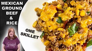 MEXICAN GROUND BEEF AND RICE SKILLET, All in One Pot Recipe Easy Weeknight Meal Recipe