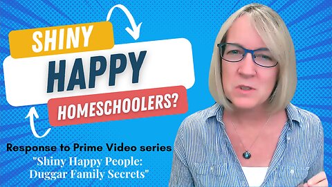 Shiny Happy Homeschooling? | Everything You Need to Know