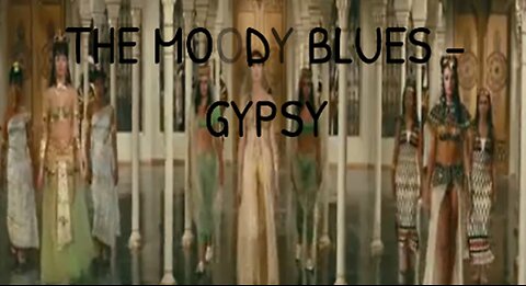 THE MOODY BLUES - GYPSY ALTERNATE - SHERAZADE THE DANCER