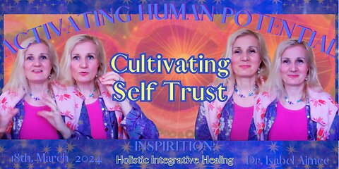 Cultivating Self Trust