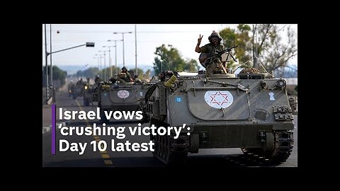 Day 10 update: Israel vows crushing victory as Gaza 'runs out of body bags'. Date: Oct 16, 2023