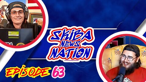 Episode 63 - Skiba News Nation
