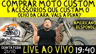 COMPRAR MOTO CUSTOM e Acessórios que custam o OLHO da CARA, vale a PENA? Americano RESPONDE AO VIVO