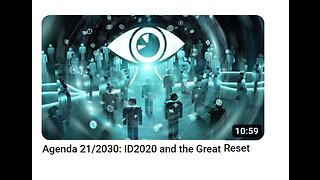 Agenda 21/2030: ID2020 and the Great Reset
