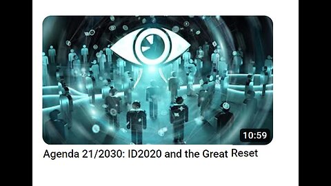 Agenda 21/2030: ID2020 and the Great Reset