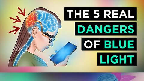 What BLUE LIGHT Does To Your BODY?