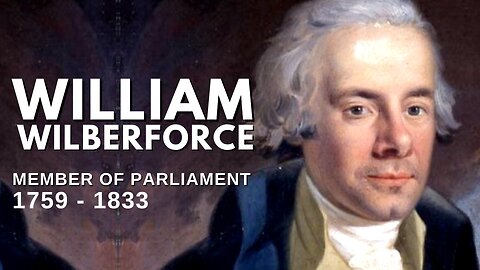 William Wilberforce was a force to be reckoned with.