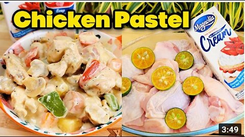 Creamy Chicken Pastel (Filipino Style)