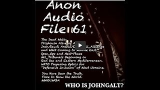 SGANON W/ AUDIO FILE #61. TY John Galt